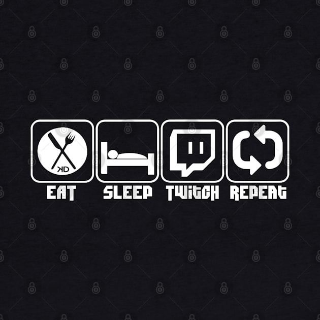 EAT SLEEP TWITCH REPEAT by KbecStreetwear